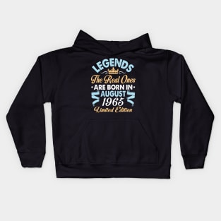 Legends The Real Ones Are Born In August 1955 Happy Birthday 65 Years Old Limited Edition Kids Hoodie